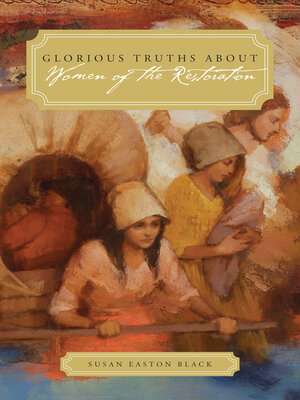 cover image of Glorious Truths about Women of the Restoration